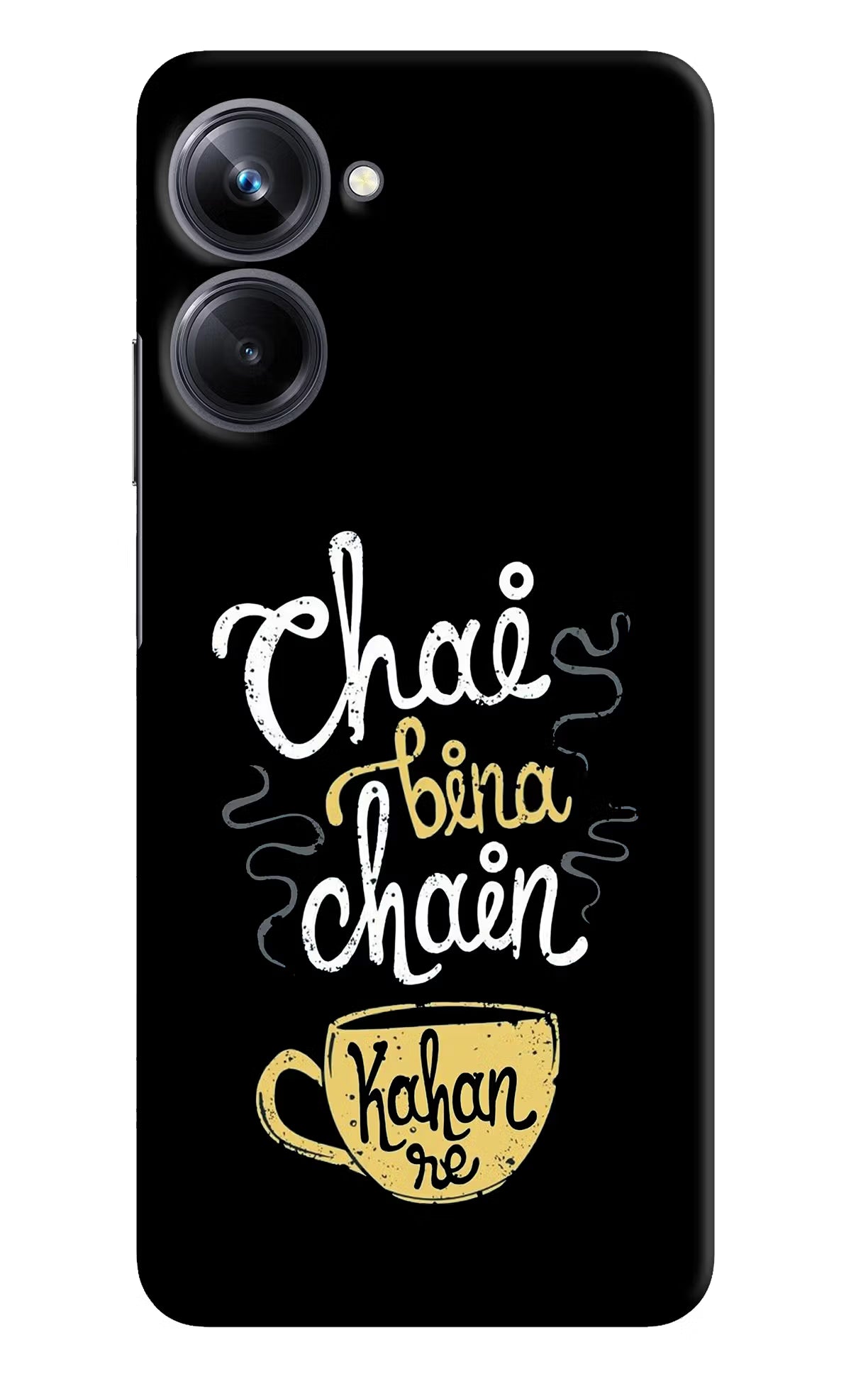 Chai Bina Chain Kaha Re Realme 10 Pro 5G Hard Case Back Cover by Casekaro