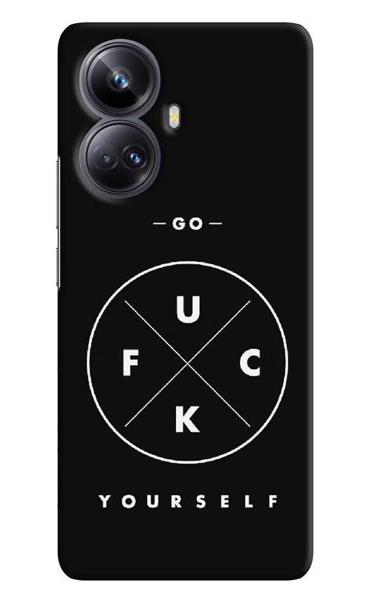 Go Fuck Yourself Realme 10 Pro+ 5G Hard Case Back Cover by Casekaro