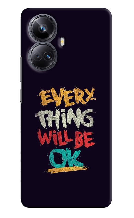 Everything Will Be Ok Realme 10 Pro+ 5G Hard Case Back Cover by Casekaro