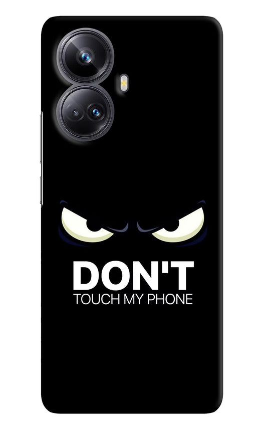 Don'T Touch My Phone Realme 10 Pro+ 5G Hard Case Back Cover by Casekaro
