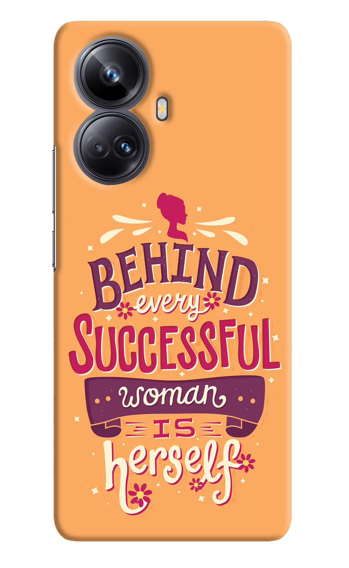 Behind Every Successful Woman There Is Herself Realme 10 Pro+ 5G Hard Case Back Cover by Casekaro