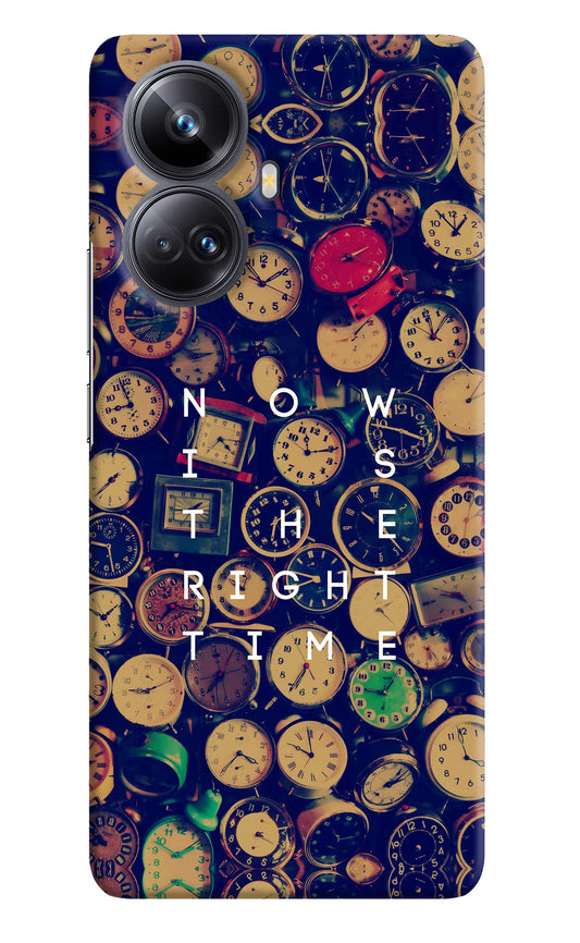Now is the Right Time Quote Realme 10 Pro+ 5G Hard Case Back Cover by Casekaro