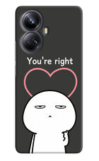 You're Right Realme 10 Pro+ 5G Hard Case Back Cover by Casekaro