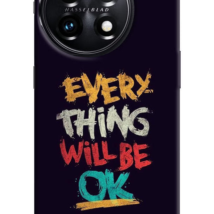 Everything Will Be Ok OnePlus 11 5G Hard Case Back Cover by Casekaro