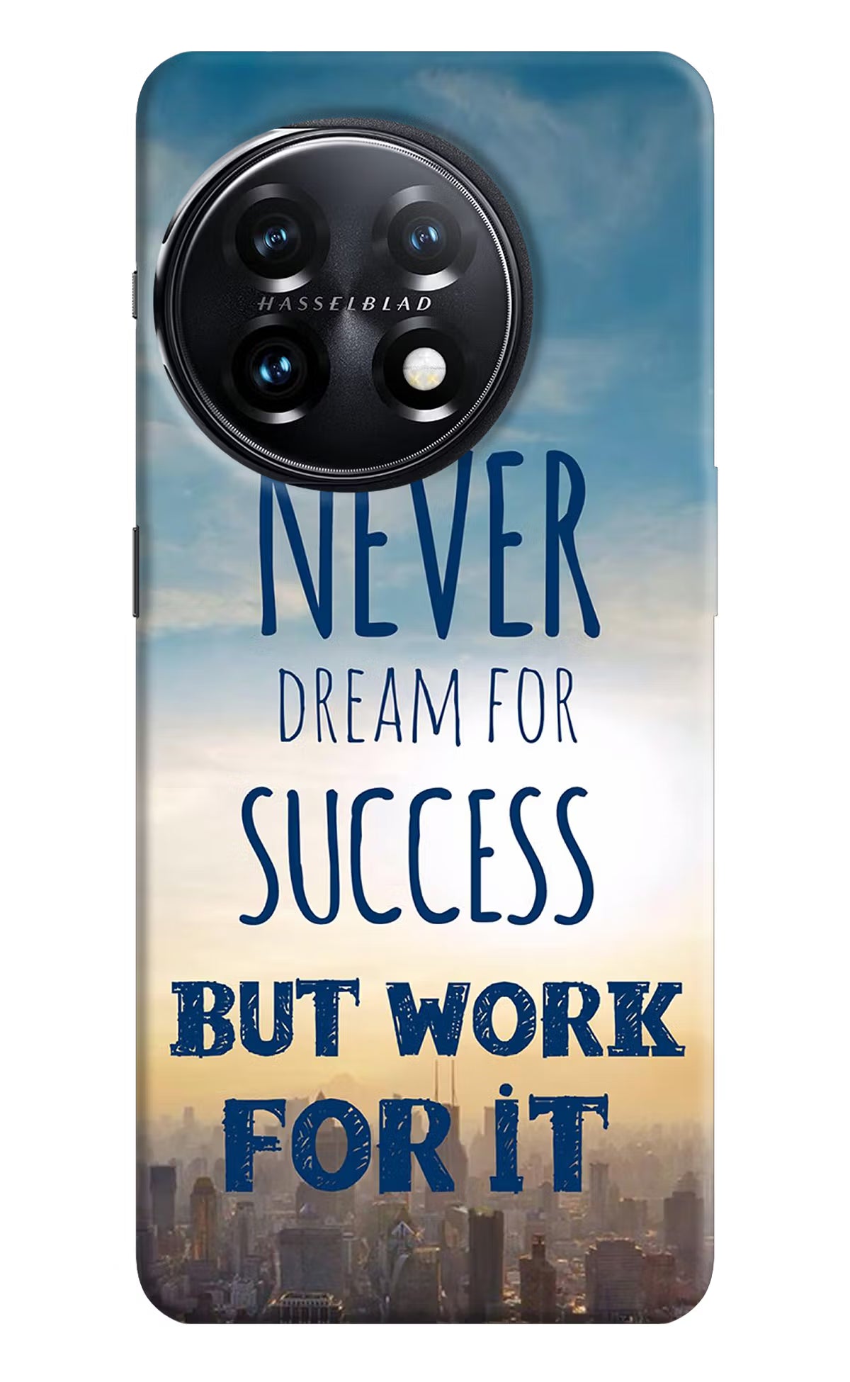 Never Dream For Success But Work For It OnePlus 11 5G Hard Case Back Cover by Casekaro