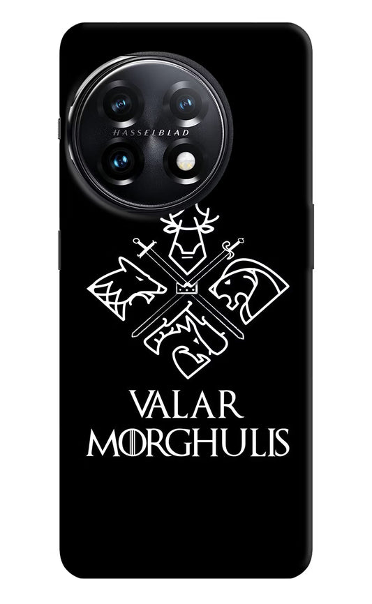 Valar Morghulis | Game Of Thrones OnePlus 11 5G Hard Case Back Cover by Casekaro