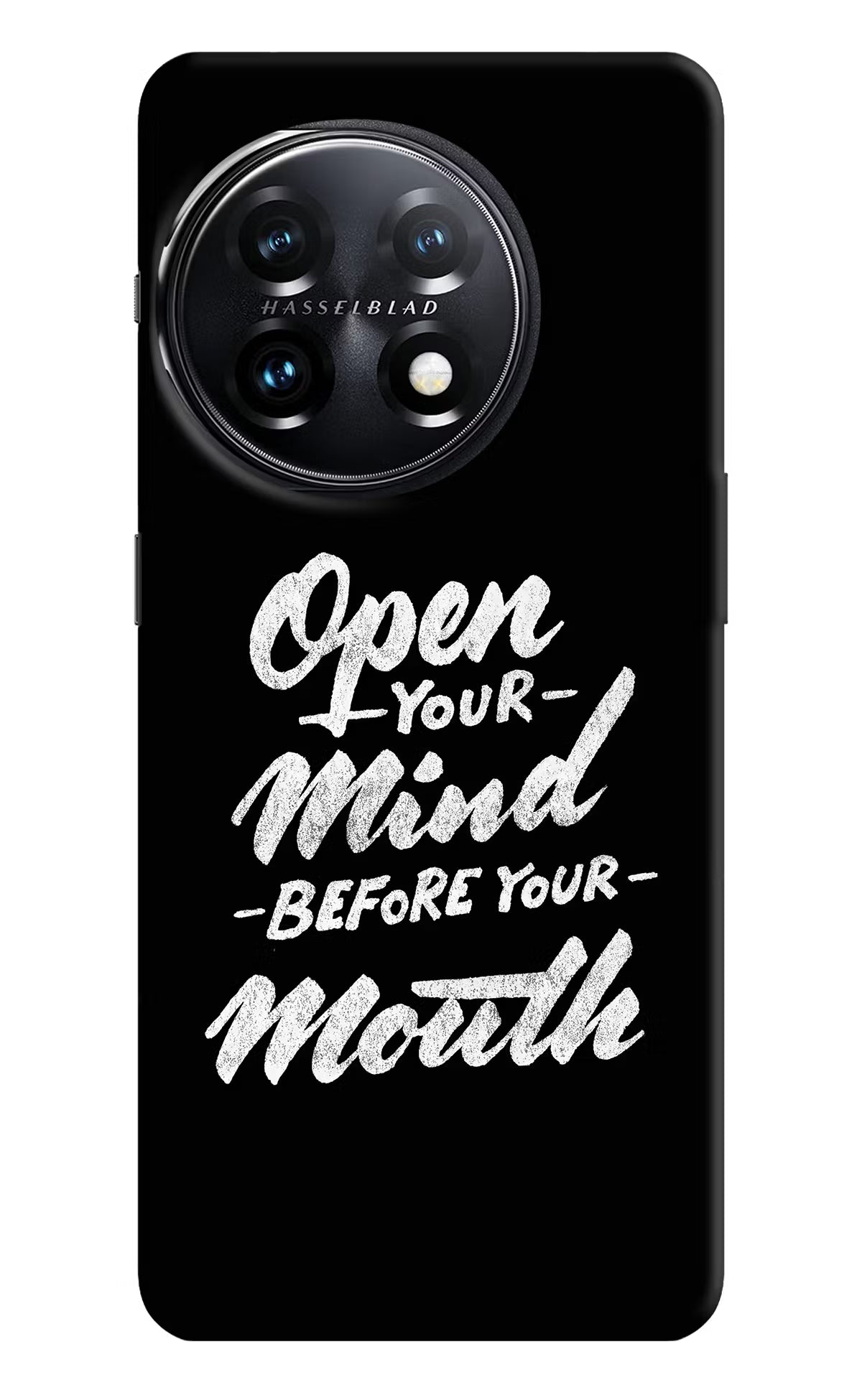 Open Your Mind Before Your Mouth OnePlus 11 5G Hard Case Back Cover by Casekaro