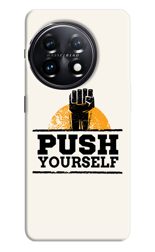 Push Yourself OnePlus 11 5G Hard Case Back Cover by Casekaro