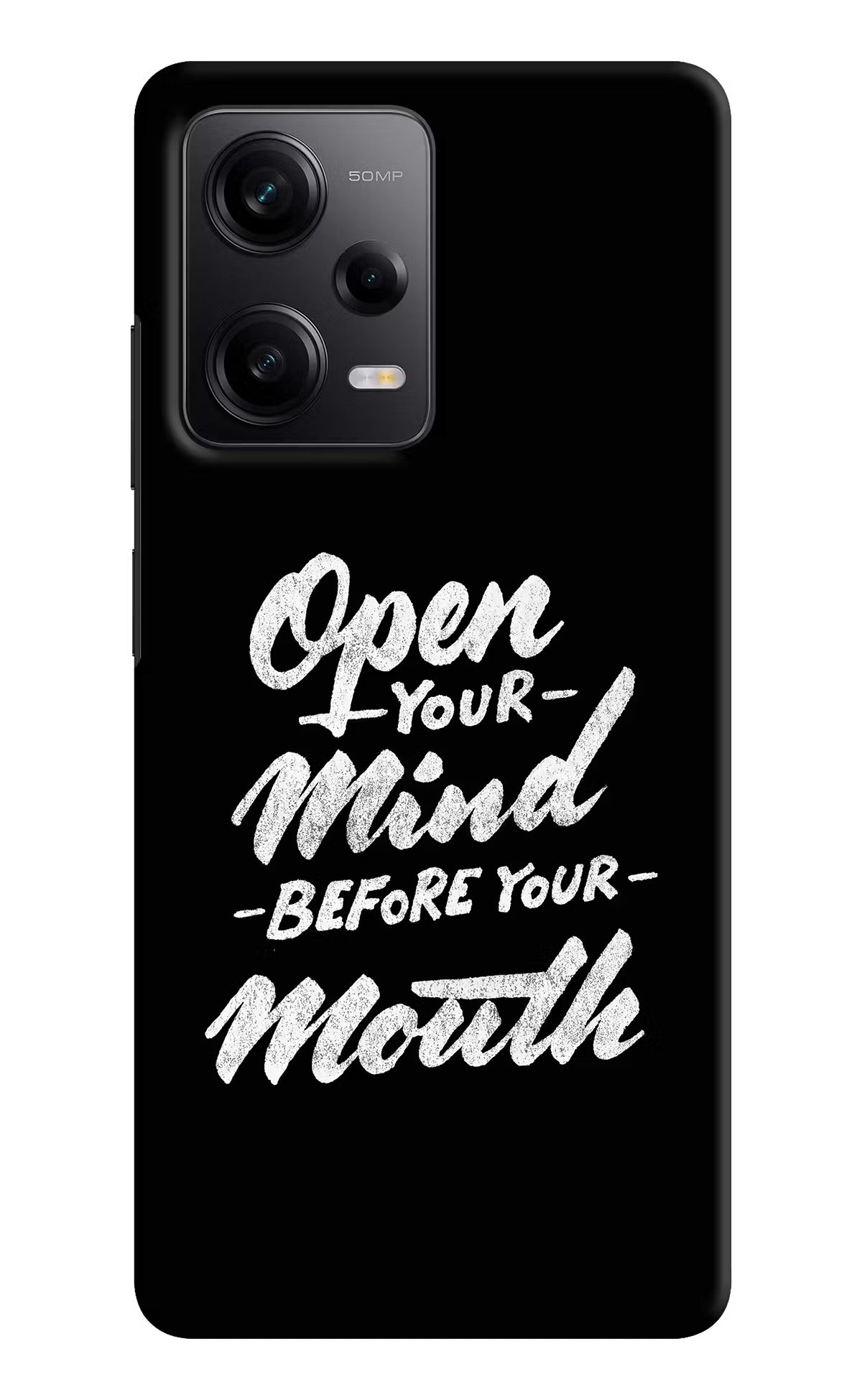Open Your Mind Before Your Mouth Redmi Note 12 5G Hard Case Back Cover by Casekaro