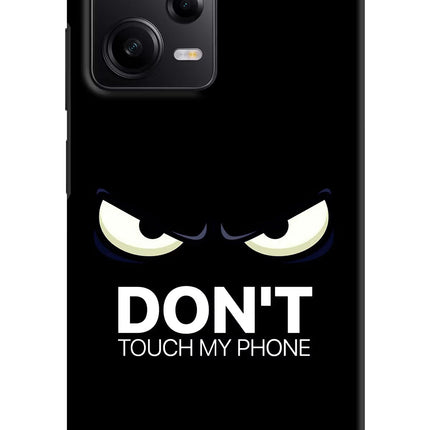 Don'T Touch My Phone Redmi Note 12 Pro 5G Hard Case Back Cover by Casekaro