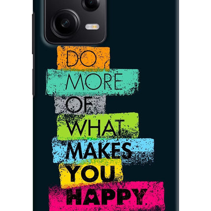 Do More Of What Makes You Happy Redmi Note 12 Pro 5G Hard Case Back Cover by Casekaro
