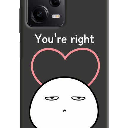 You're Right Redmi Note 12 Pro 5G Hard Case Back Cover by Casekaro