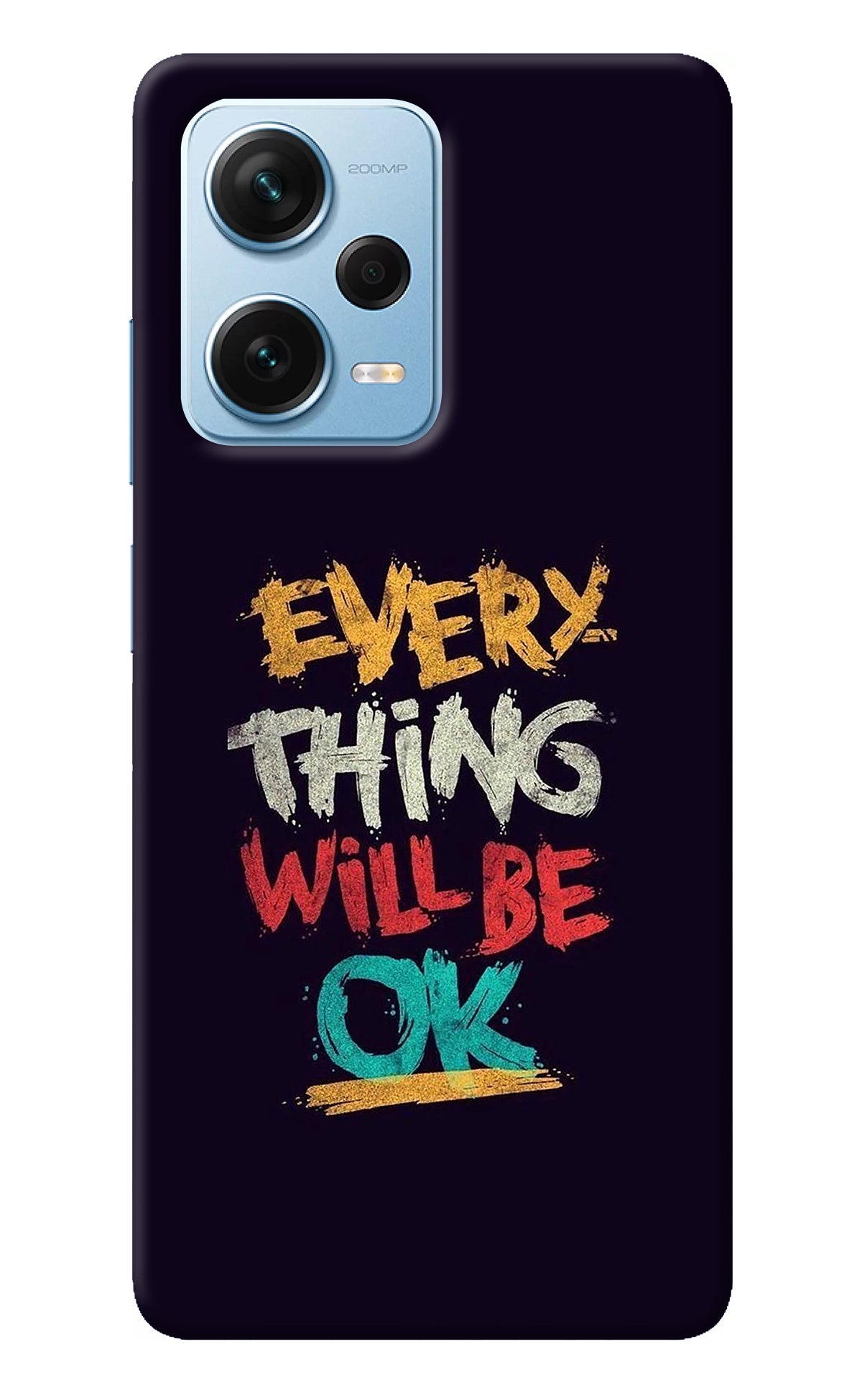 Everything Will Be Ok Redmi Note 12 Pro+ 5G Back Cover