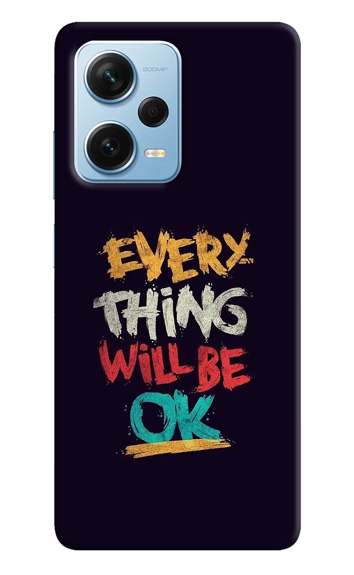 Everything Will Be Ok Redmi Note 12 Pro+ 5G Hard Case Back Cover by Casekaro