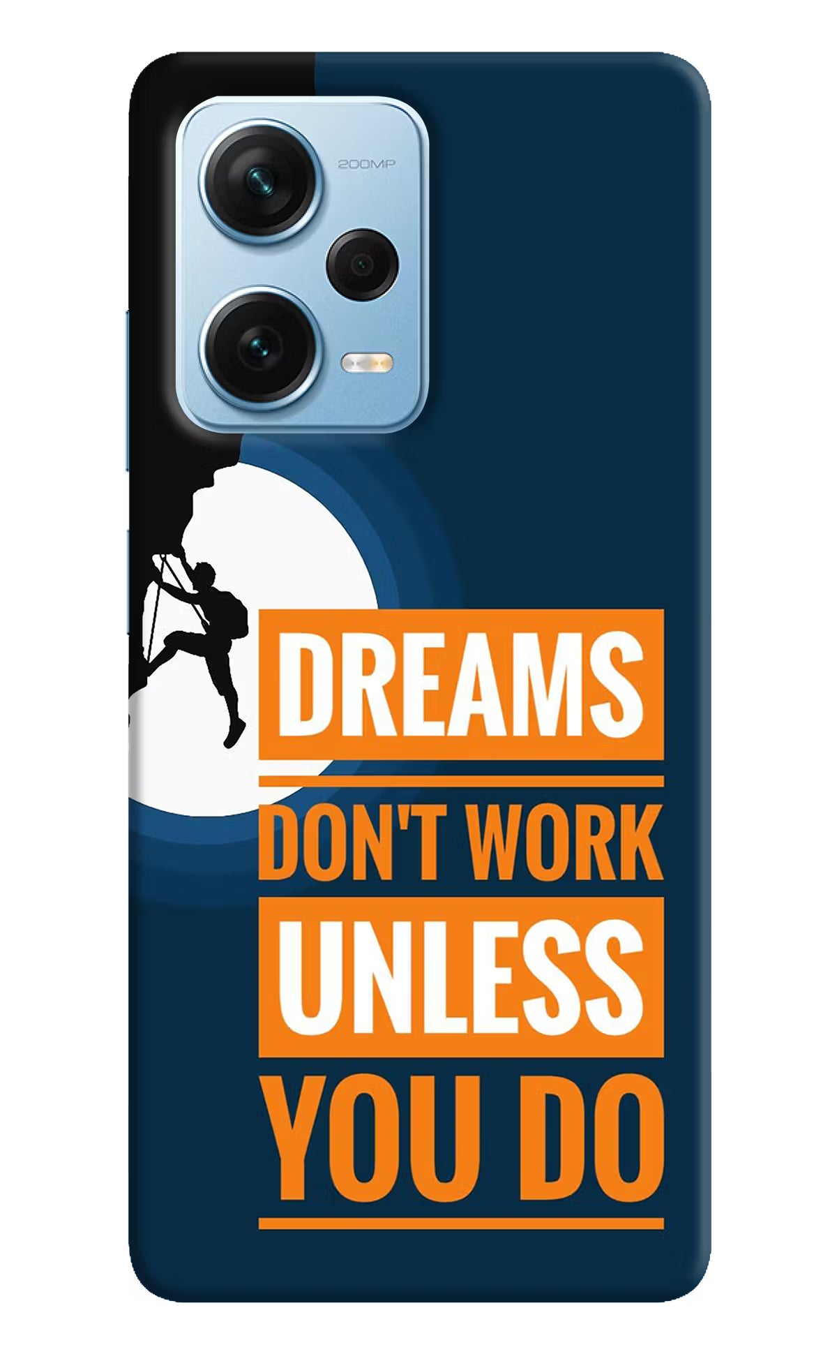 Dreams Don’T Work Unless You Do Redmi Note 12 Pro+ 5G Hard Case Back Cover by Casekaro