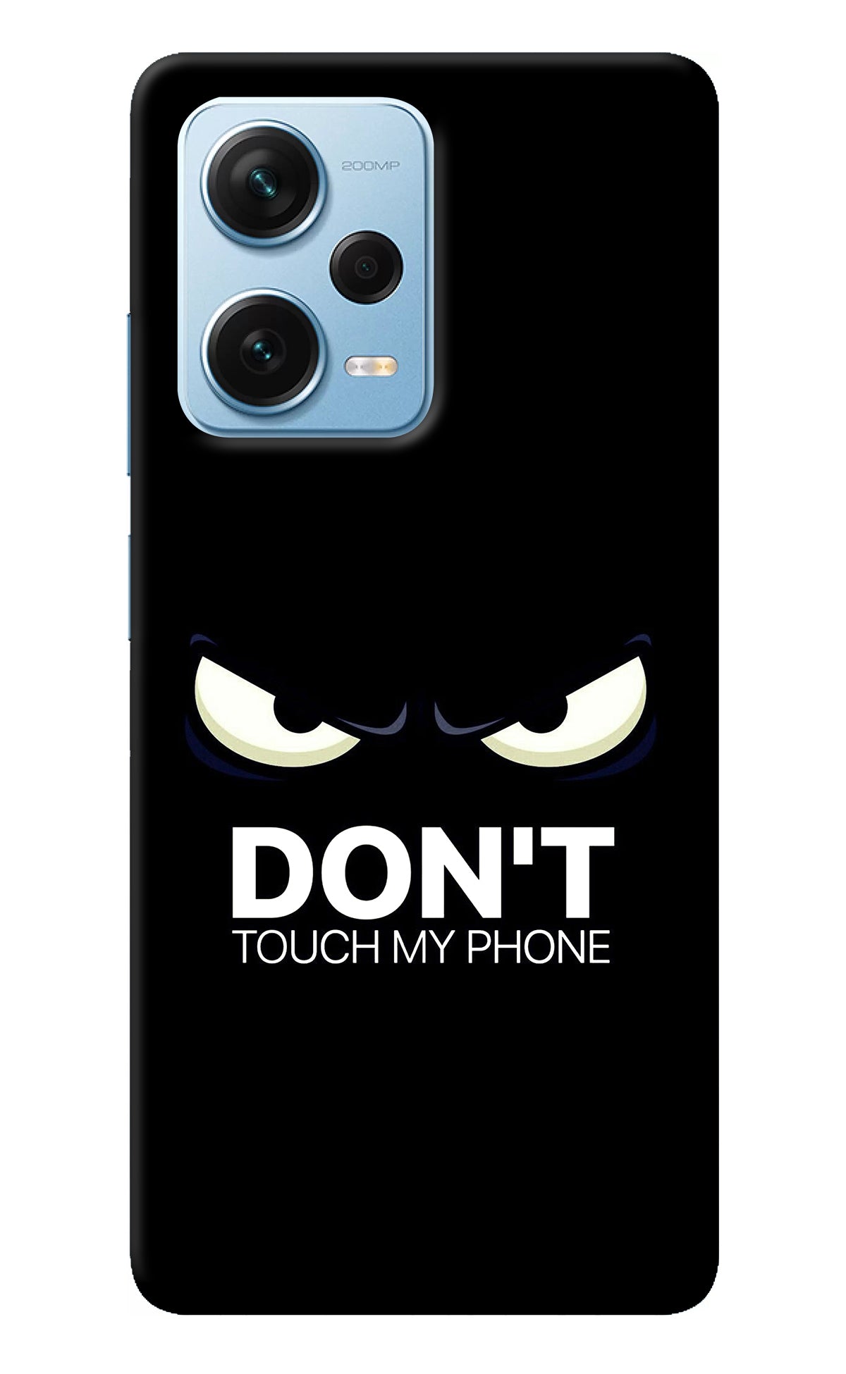 Don'T Touch My Phone Redmi Note 12 Pro+ 5G Back Cover