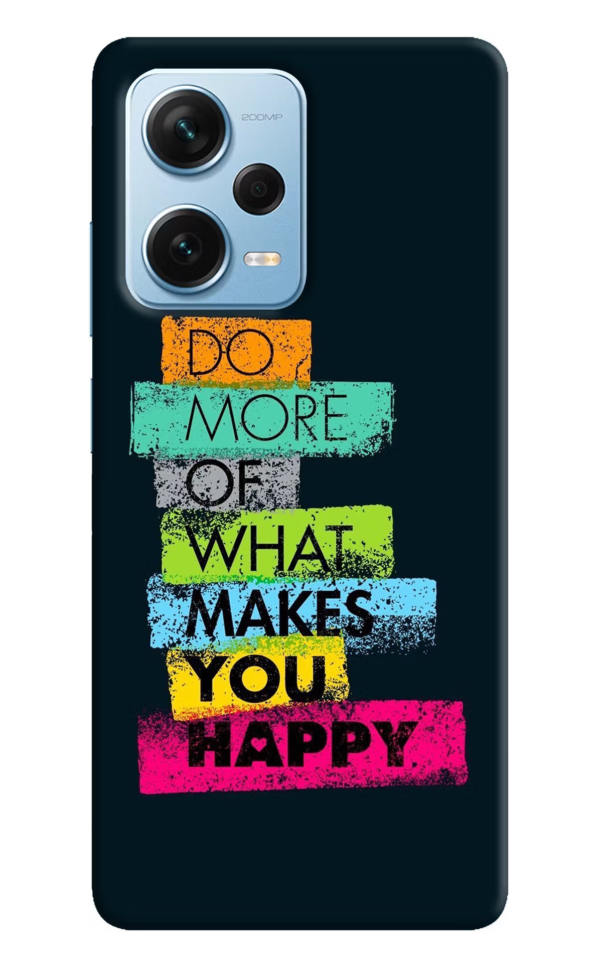 Do More Of What Makes You Happy Redmi Note 12 Pro+ 5G Hard Case Back Cover by Casekaro