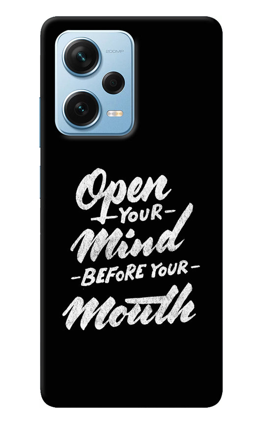 Open Your Mind Before Your Mouth Redmi Note 12 Pro+ 5G Back Cover