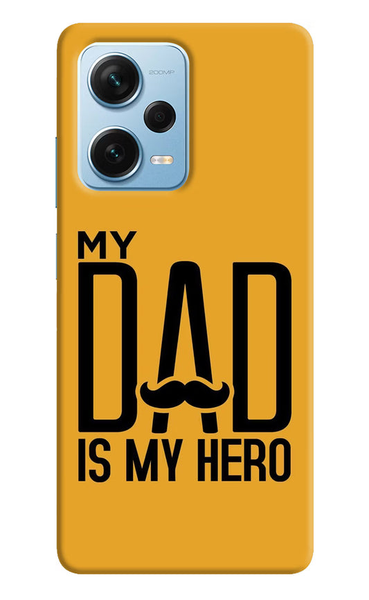 My Dad Is My Hero Redmi Note 12 Pro+ 5G Hard Case Back Cover by Casekaro