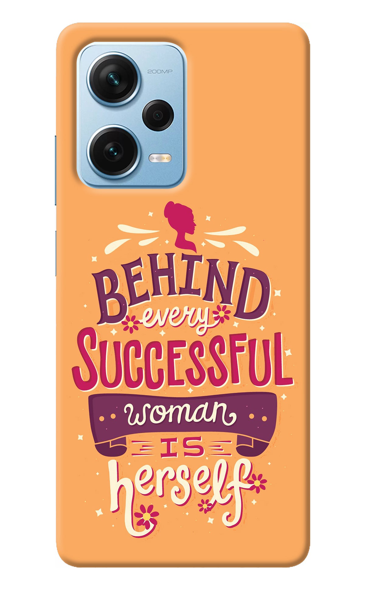 Behind Every Successful Woman There Is Herself Redmi Note 12 Pro+ 5G Back Cover