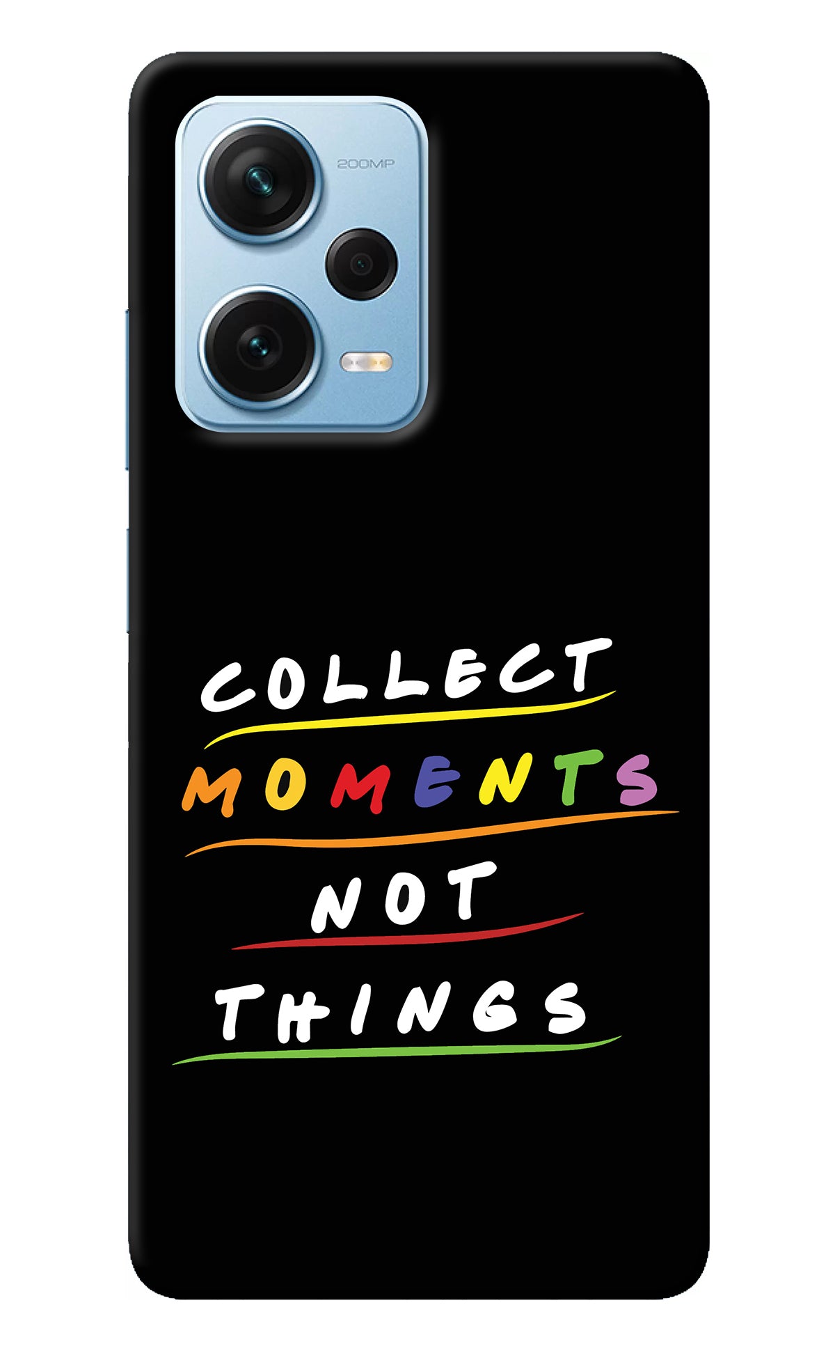 Collect Moments Not Things Redmi Note 12 Pro+ 5G Back Cover