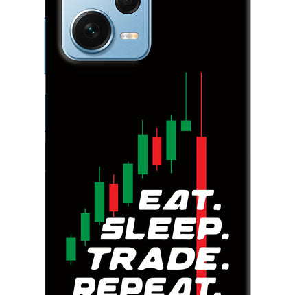 Eat Sleep Trade Repeat Redmi Note 12 Pro+ 5G Hard Case Back Cover by Casekaro