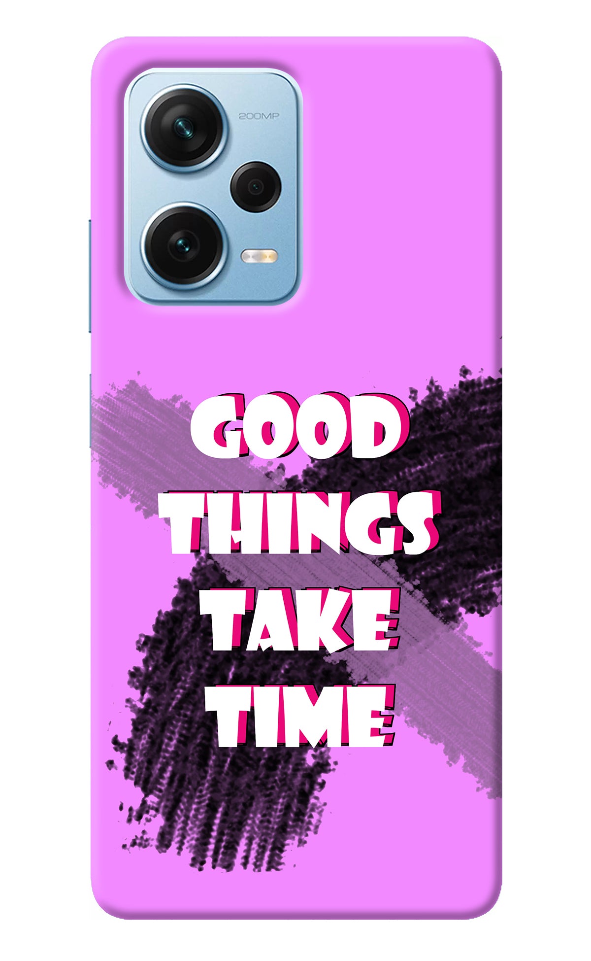 Good Things Take Time Redmi Note 12 Pro+ 5G Back Cover