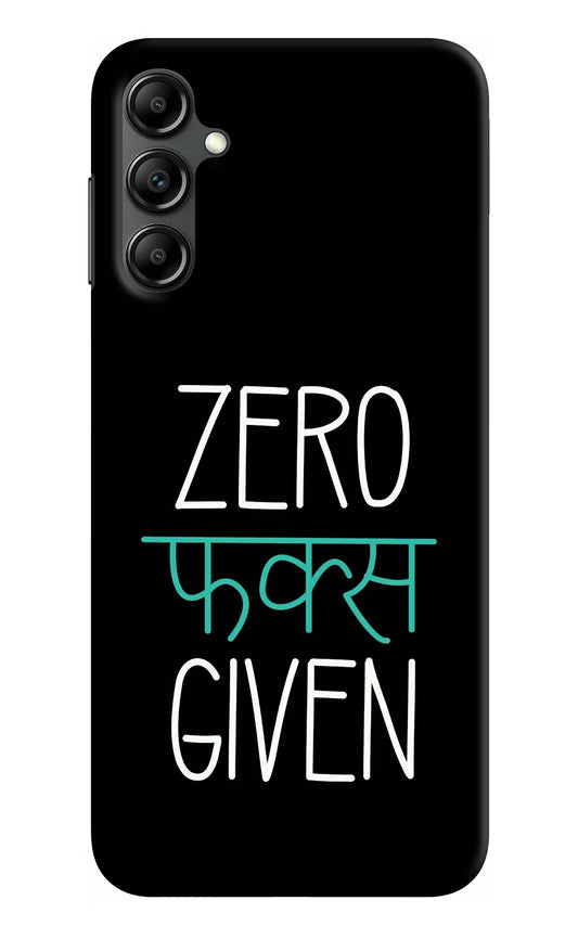Zero Fucks Given Samsung A14 5G Hard Case Back Cover by Casekaro