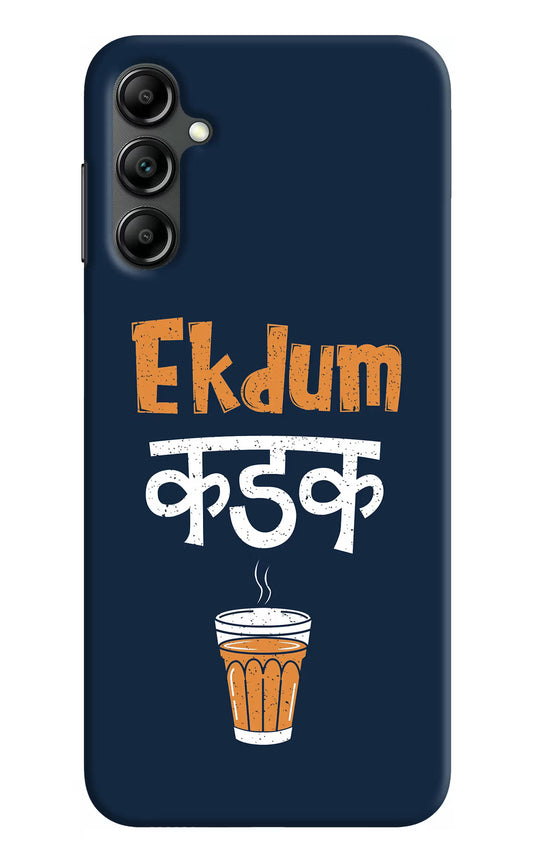 Ekdum Kadak Chai Samsung A14 5G Hard Case Back Cover by Casekaro