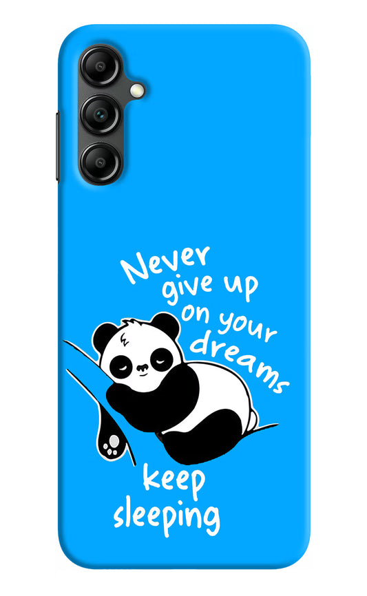 Keep Sleeping Samsung A14 5G Hard Case Back Cover by Casekaro