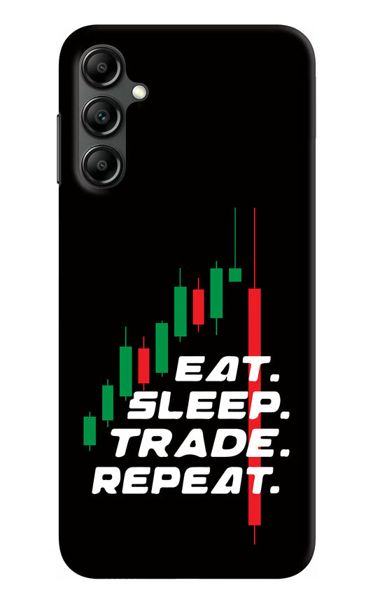 Eat Sleep Trade Repeat Samsung A14 5G Hard Case Back Cover by Casekaro