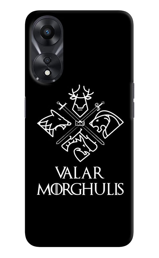 Valar Morghulis | Game Of Thrones Oppo A78 5G Hard Case Back Cover by Casekaro
