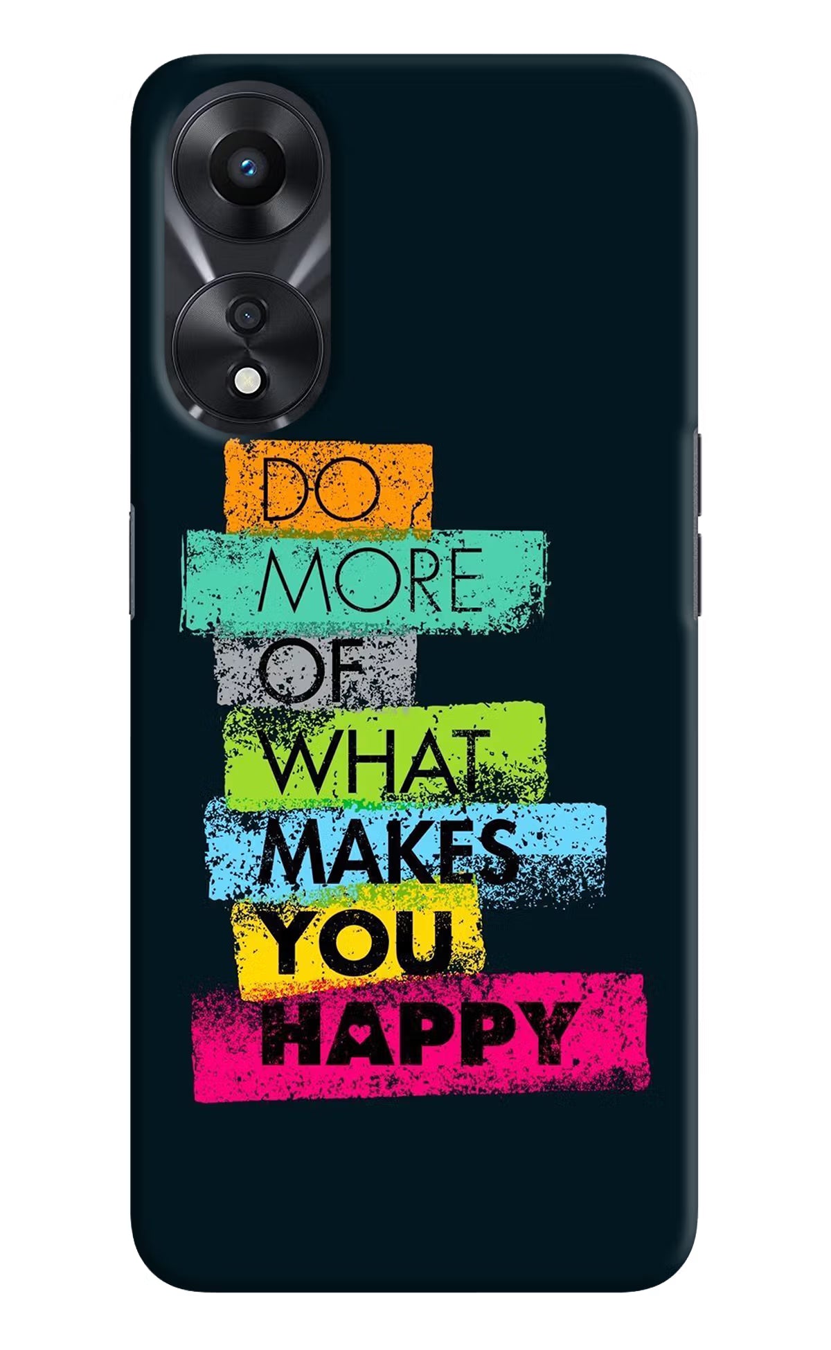 Do More Of What Makes You Happy Oppo A78 5G Hard Case Back Cover by Casekaro