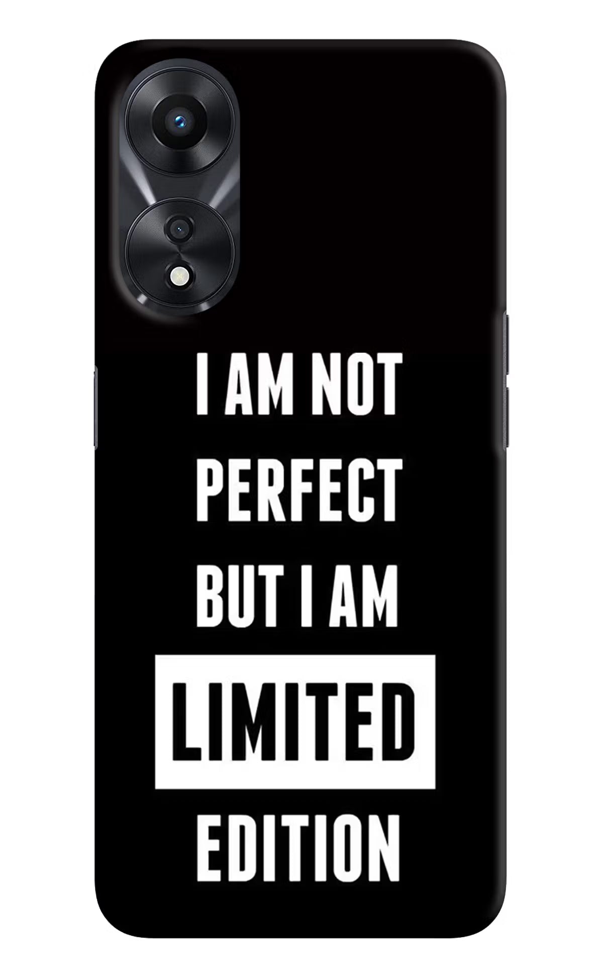 I Am Not Perfect But I Am Limited Edition Oppo A78 5G Hard Case Back Cover by Casekaro