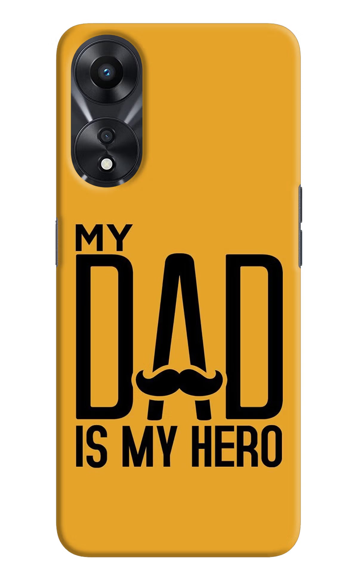 My Dad Is My Hero Oppo A78 5G Hard Case Back Cover by Casekaro