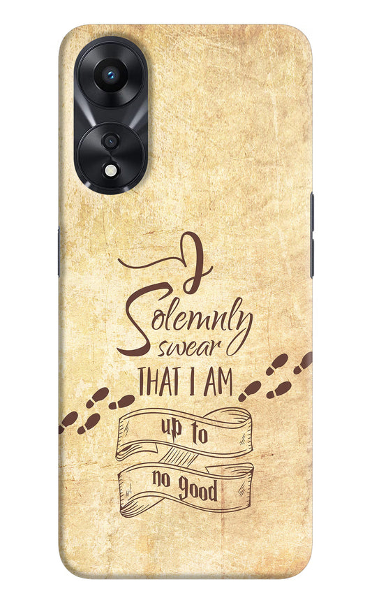 I Solemnly swear that i up to no good Oppo A78 5G Hard Case Back Cover by Casekaro