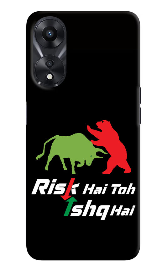 Risk Hai Toh Ishq Hai Oppo A78 5G Hard Case Back Cover by Casekaro