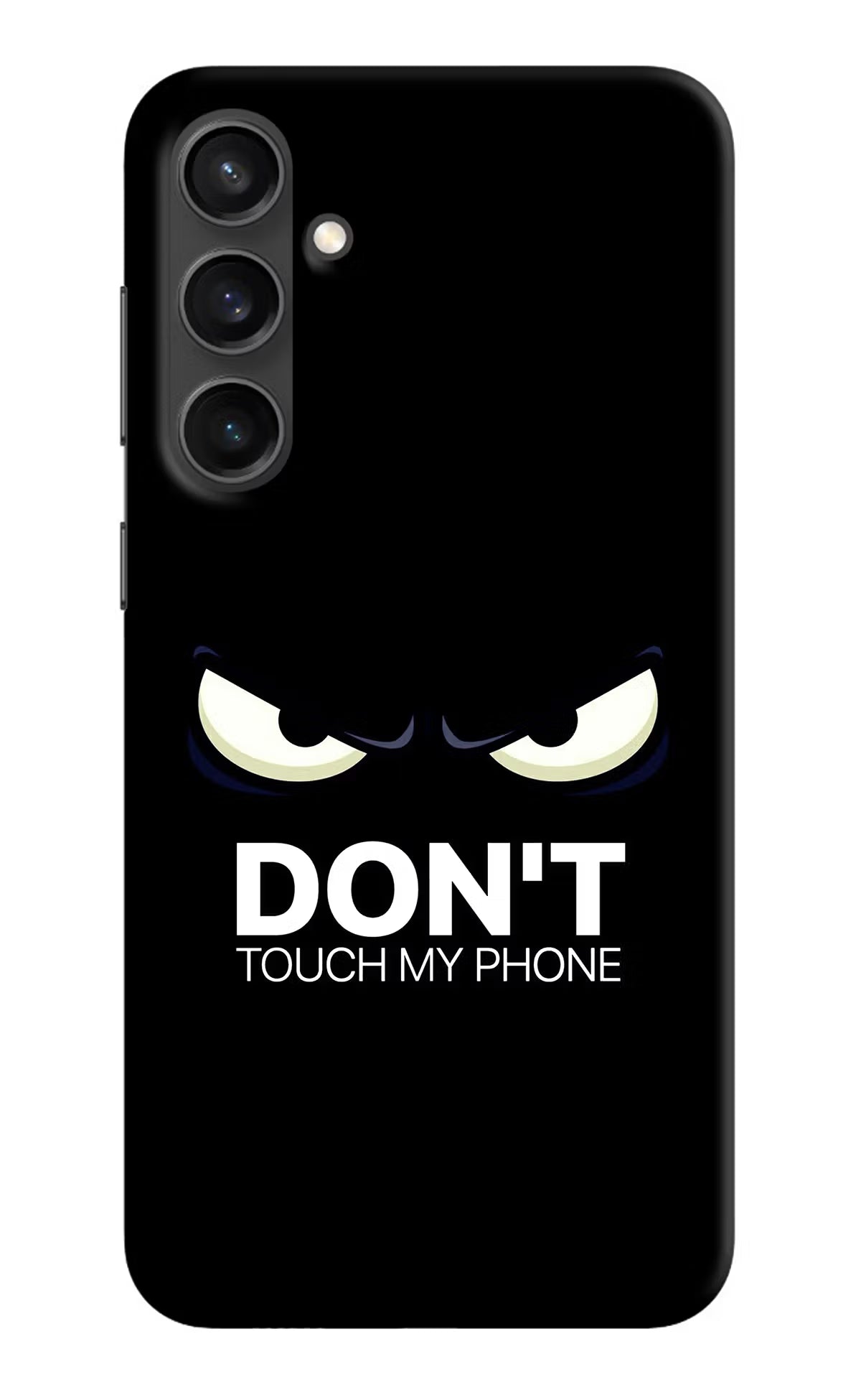 Don'T Touch My Phone Samsung S23 Hard Case Back Cover by Casekaro