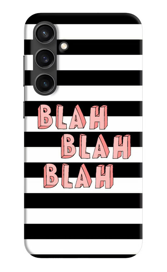 Blah Blah Blah Samsung S23 Hard Case Back Cover by Casekaro