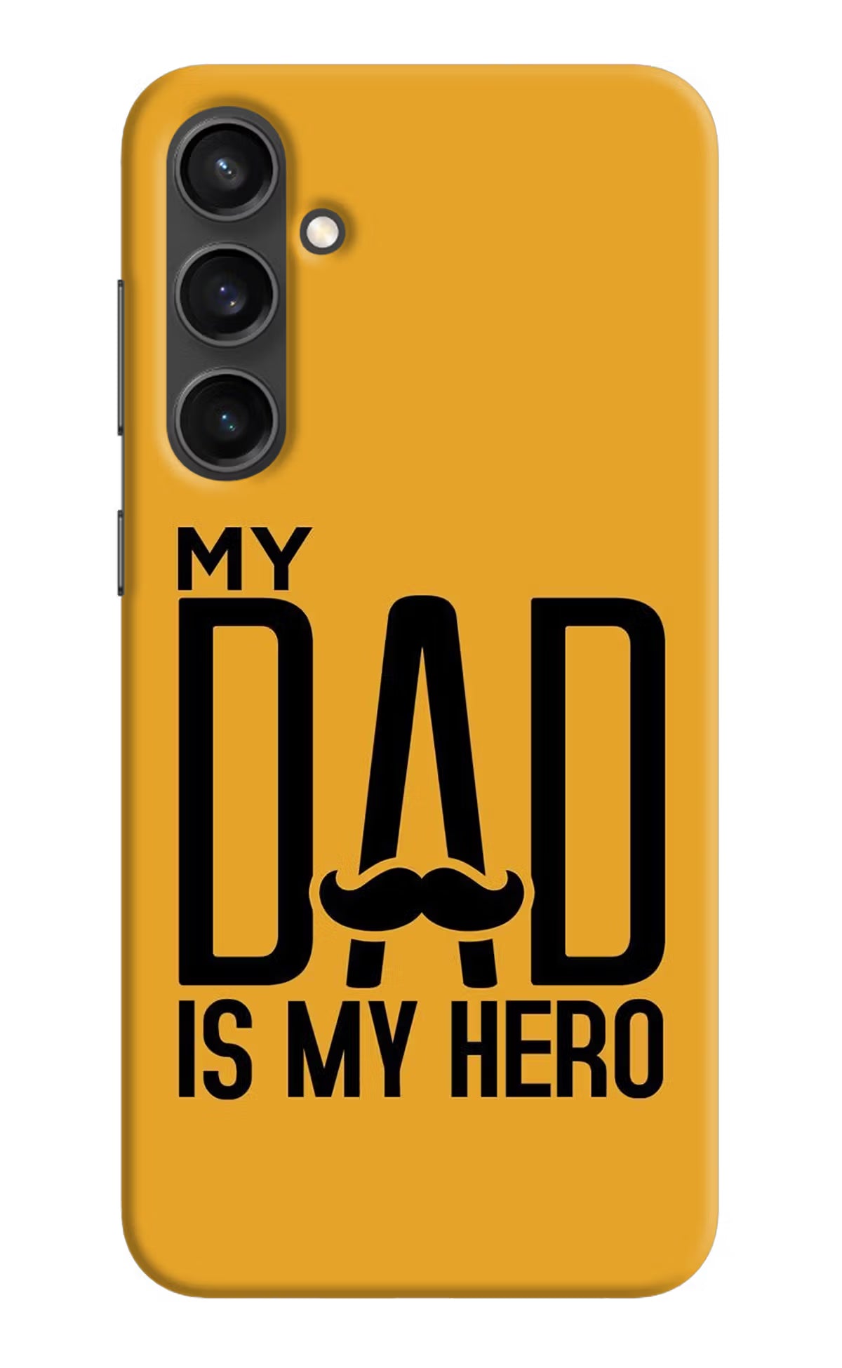 My Dad Is My Hero Samsung S23 Hard Case Back Cover by Casekaro