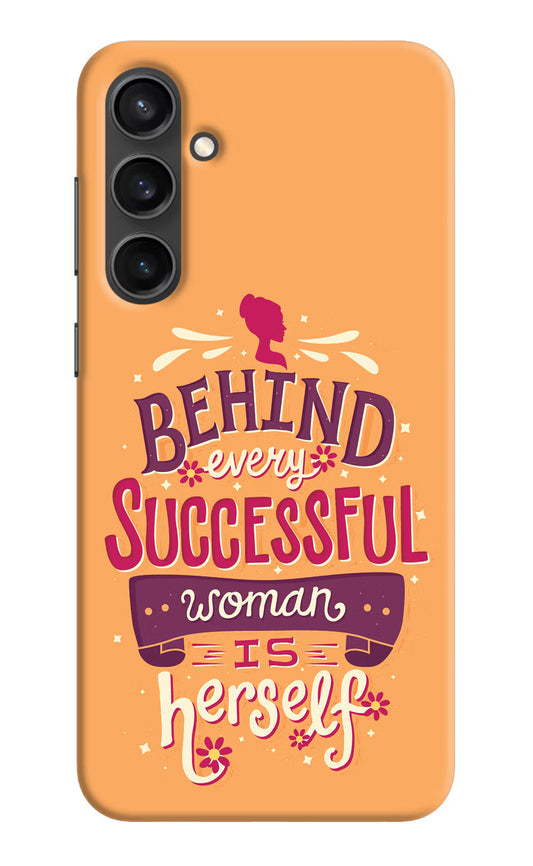 Behind Every Successful Woman There Is Herself Samsung S23 Hard Case Back Cover by Casekaro