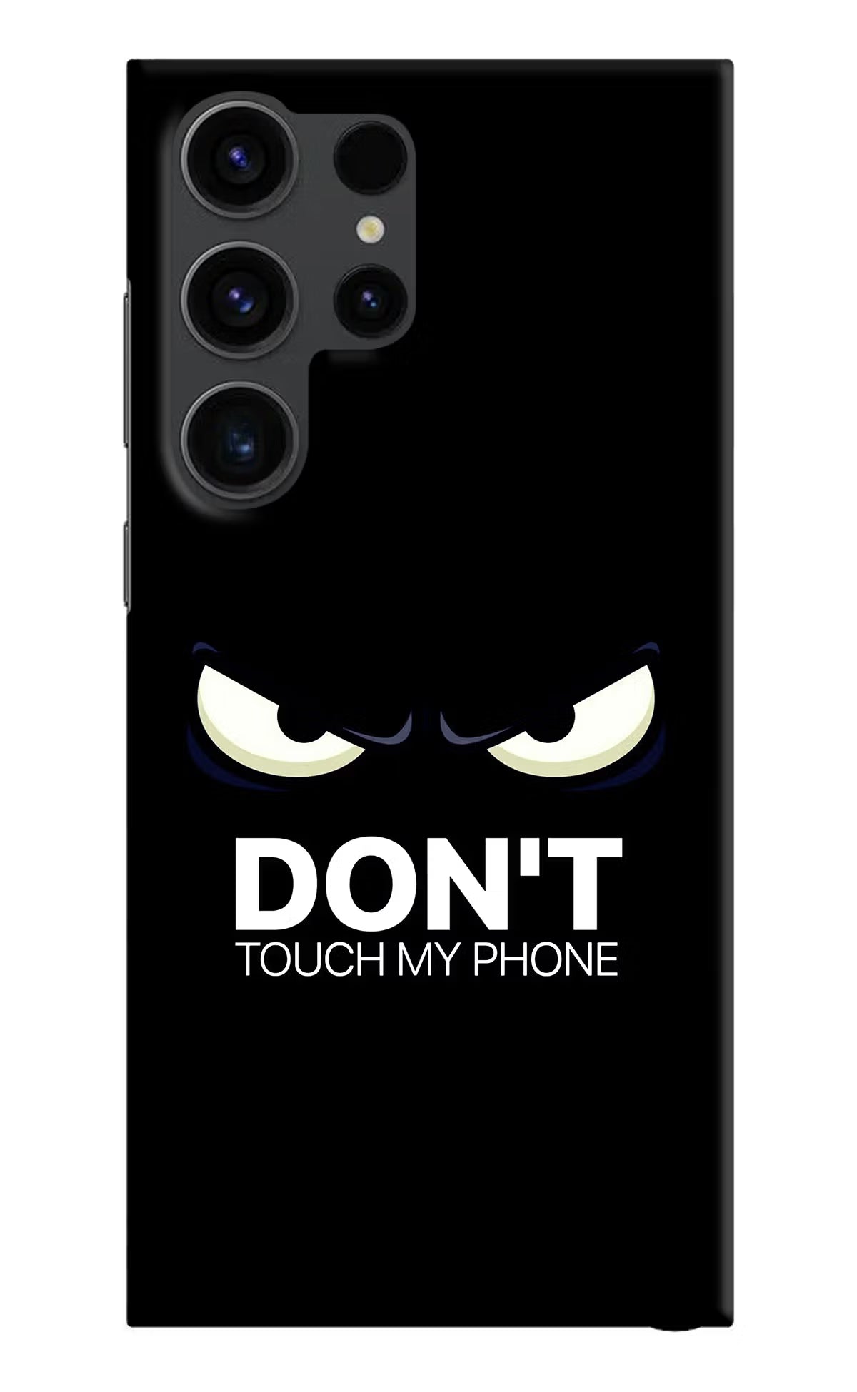 Don'T Touch My Phone Samsung S23 Ultra Hard Case Back Cover by Casekaro
