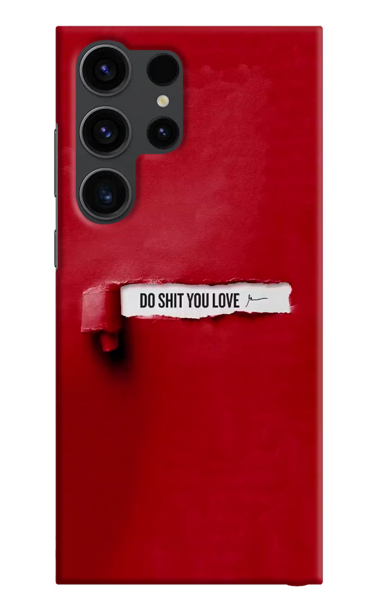 Do Shit You Love Samsung S23 Ultra Hard Case Back Cover by Casekaro
