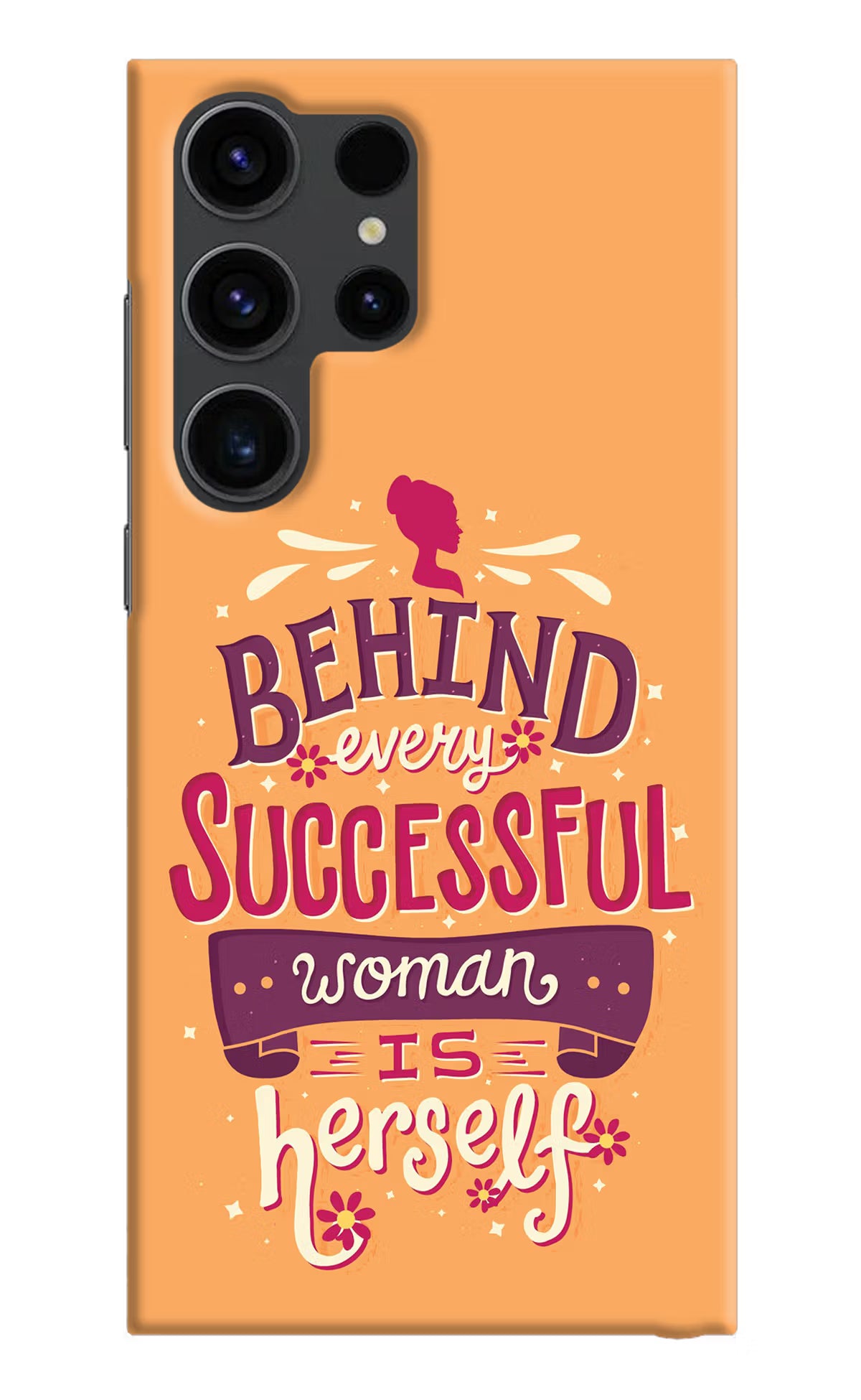 Behind Every Successful Woman There Is Herself Samsung S23 Ultra Hard Case Back Cover by Casekaro