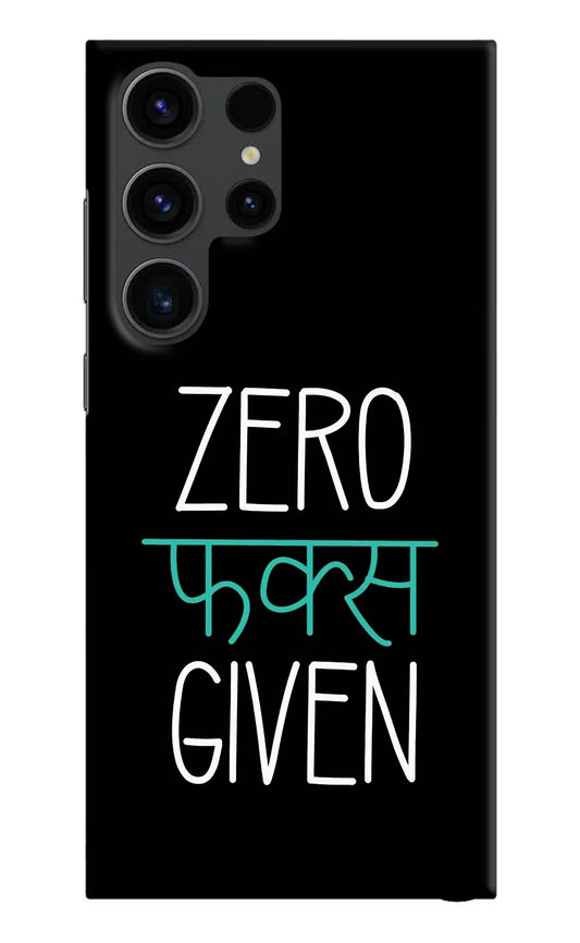 Zero Fucks Given Samsung S23 Ultra Hard Case Back Cover by Casekaro