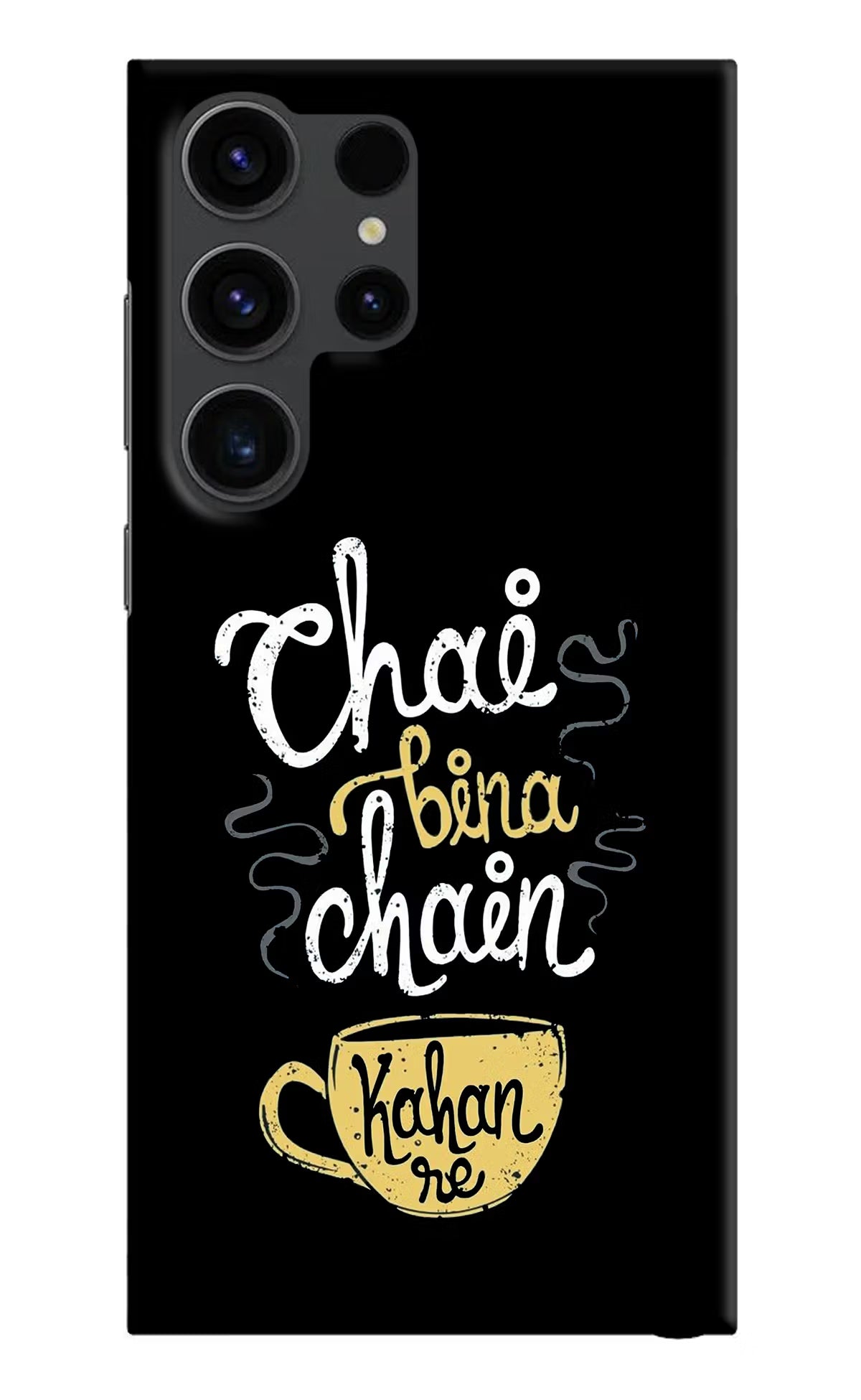 Chai Bina Chain Kaha Re Samsung S23 Ultra Hard Case Back Cover by Casekaro
