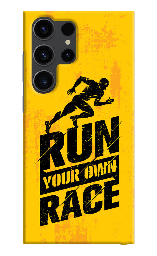 Run Your Own Race Samsung S23 Ultra Hard Case Back Cover by Casekaro