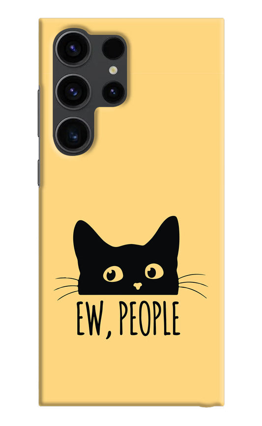 Ew People Catitude Samsung S23 Ultra Hard Case Back Cover by Casekaro