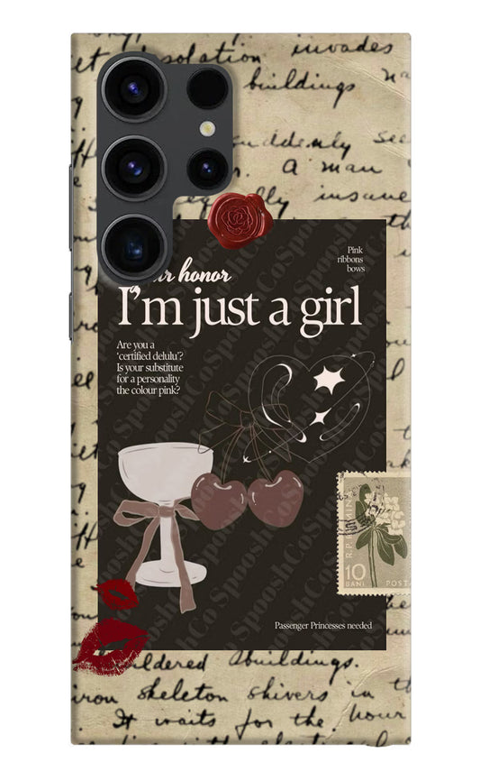 I am just a girl Samsung S23 Ultra Hard Case Back Cover by Casekaro
