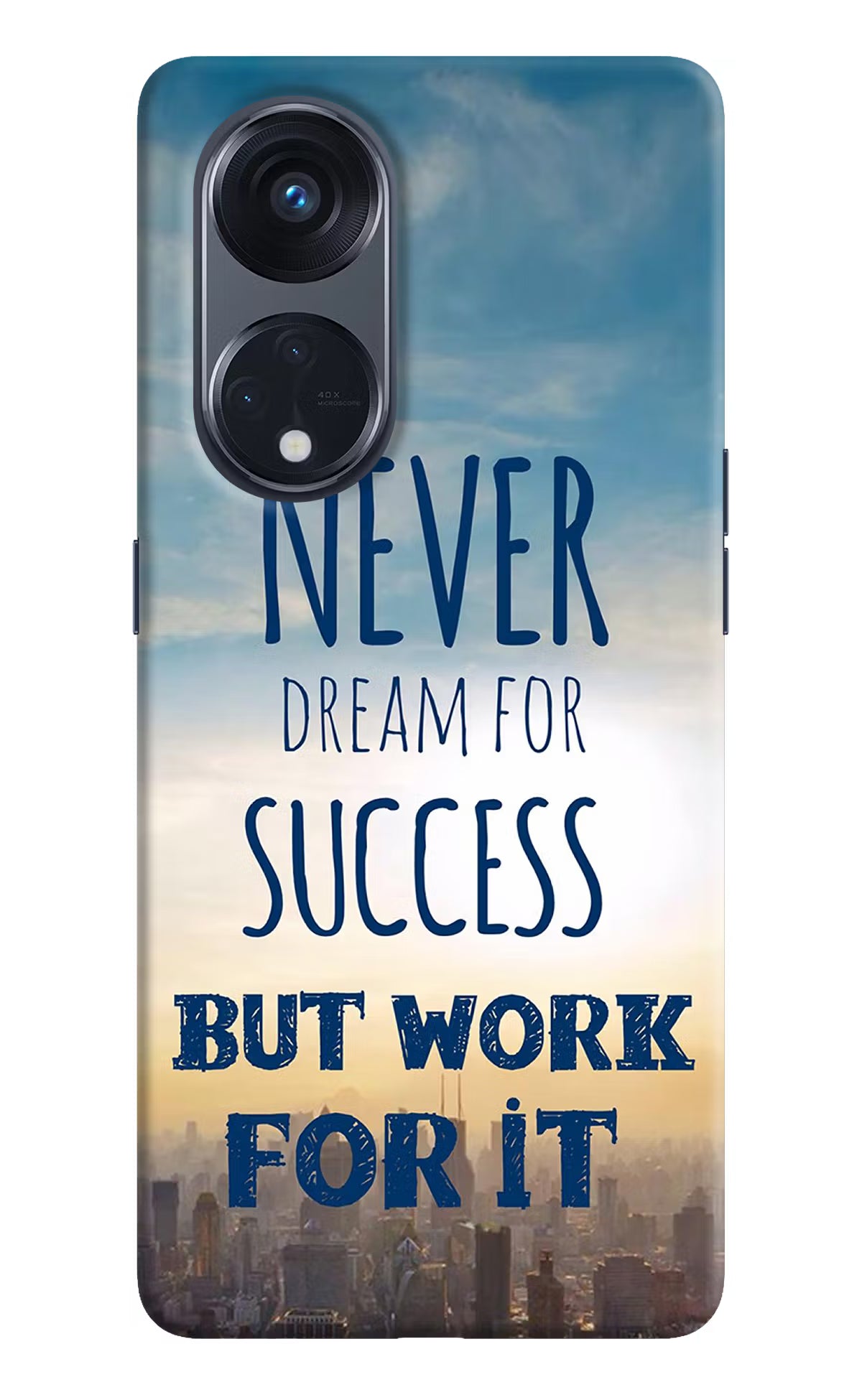 Never Dream For Success But Work For It Oppo Reno8 T 5G Hard Case Back Cover by Casekaro